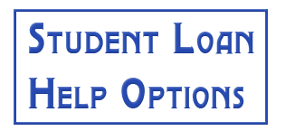 Student Loan Help Options